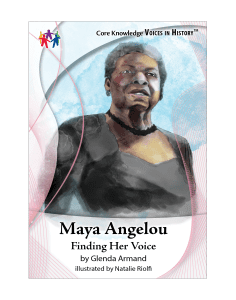 CK Voices in History™ Maya Angelou: Finding Her Voice